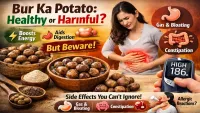 Bur Ka Potato Side Effects for Plants & Humans – What You Must Know (2026)